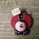 Love Bug Ladybug - Polymer Clay - Pin - Magnet -..